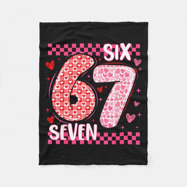 Funny Six Seven 6 7 Meme For Men Women Kids Valent Fleece Blanket (Front)