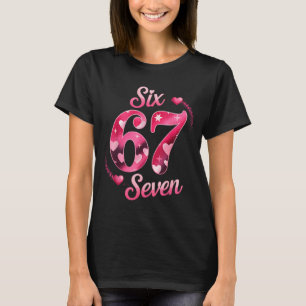 Funny Six Seven 6 7 Meme For Men Women Kids Valent T-Shirt