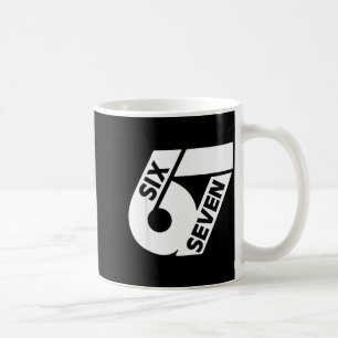 Funny Six Seven 6 7 Meme Gen Alpha 6 7 Meme School Coffee Mug
