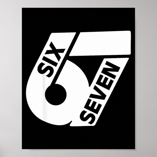 Funny Six Seven 6 7 Meme Gen Alpha 6 7 Meme School Poster (Front)