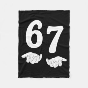 Funny Six Seven 6 7 Meme Gen Alpha Slang 67 Hands  Fleece Blanket
