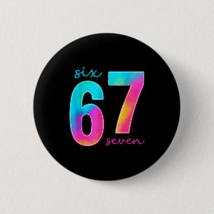 Funny Six Seven 6 7 Meme Gen Alpha Slang 67 Kids Cm Round Badge