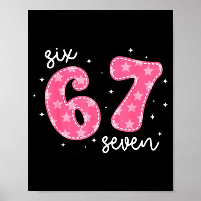 Funny Six Seven 6 7 Meme Gen Alpha Slang 6 7 Nk Cu Poster (Front)