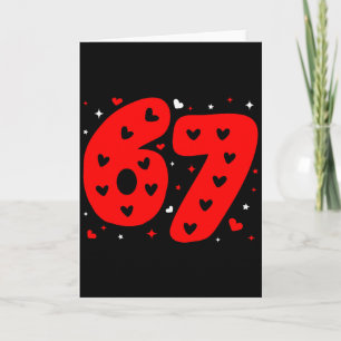 Funny Six Seven 6 7 Meme Gen Alpha Slang 6 7 Valen Card