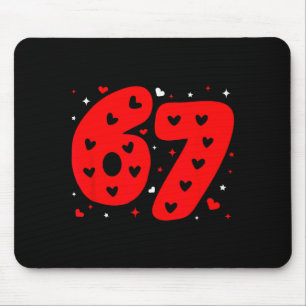 Funny Six Seven 6 7 Meme Gen Alpha Slang 6 7 Valen Mouse Pad