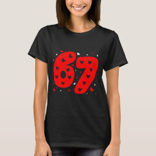 Funny Six Seven 6 7 Meme Gen Alpha Slang 6 7 Valen T-Shirt