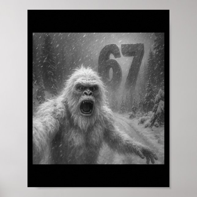 Funny Six Seven 6 7 Meme Gen Z Alpha Slang Yeti Se Poster (Front)