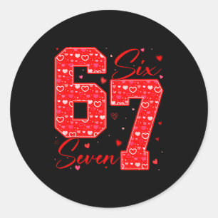 Funny Six Seven 6 7 Meme Hearts Cud Valentine's Da Classic Round Sticker