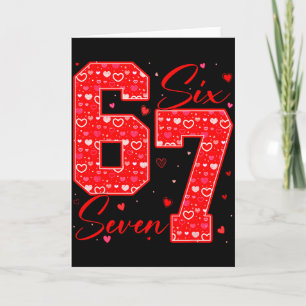 Funny Six Seven 6 7 Meme Hearts Cupid Valentines D Card