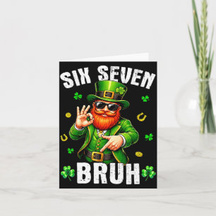 Funny six seven 6 7 meme leprechaun st patricks da card