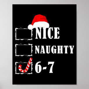 Funny Six Seven 6-7 Meme Nice Naughty 67 Christmas Poster