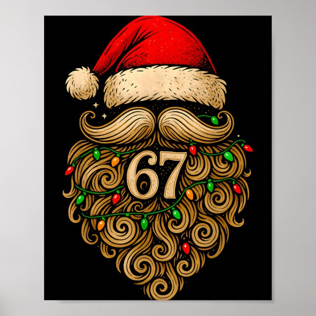 Funny Six Seven 6 7 Meme Santa Beard Christmas Men Poster (Front)