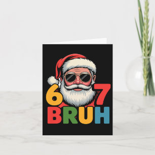 Funny Six Seven 6 7 Meme Santa Christmas Men Boys  Card