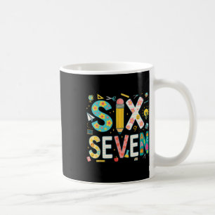 Funny Six Seven 6 7 Meme Teacher Design For Men Wo Coffee Mug