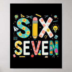 Funny Six Seven 6 7 Meme Teacher Design For Men Wo Poster