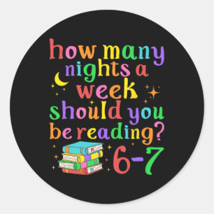 Funny Six Seven 6 7 Meme Teacher Design Reading 6- Classic Round Sticker