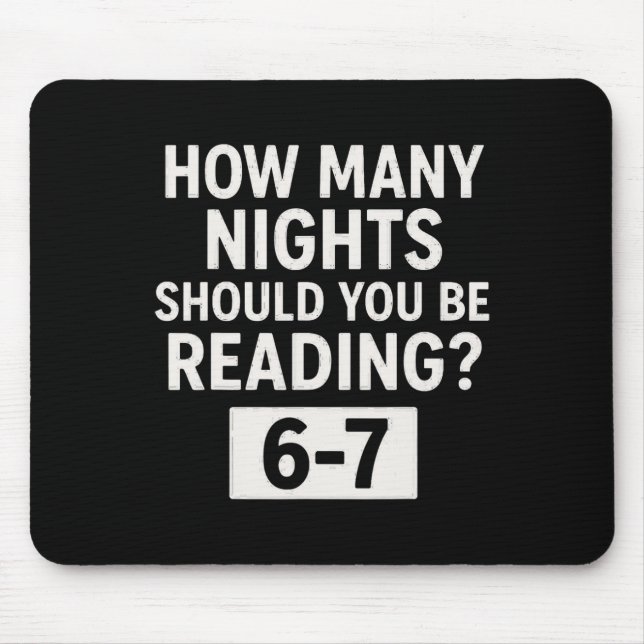 Funny Six Seven 6 7 Meme Teacher Design Reading 6- Mouse Pad (Front)