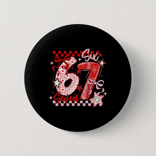 Funny Six Seven 6 7 Meme Valentine Girl  Cm Round Badge (Front)