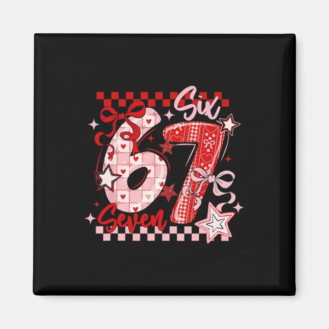 Funny Six Seven 6 7 Meme Valentine Girl  Magnet (Front)