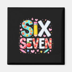 Funny Six Seven 6 7 Teacher Meme Math Clroom Humor Magnet