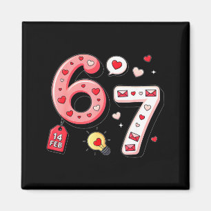 Funny Six Seven 6 7 Valentines Day Gen Alpha Slang Magnet