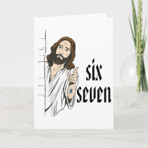 Funny Six Seven Brainrot Meme 6 7 Viral Gen Z 67 T Card