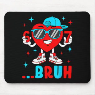 Funny Six Seven Bruh 67 Meme Heart Valentines Day Mouse Pad