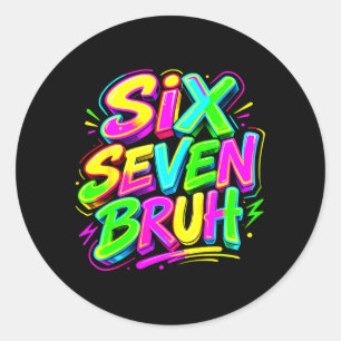 Funny Six Seven Bruh Meme 67 in Glowing Era Kids Classic Round Sticker