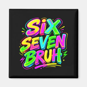 Funny Six Seven Bruh Meme 67 in Glowing Era Kids Magnet