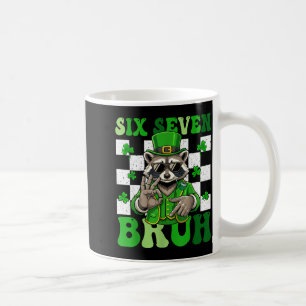 Funny six seven bruh racoon st patricks day 67 coffee mug
