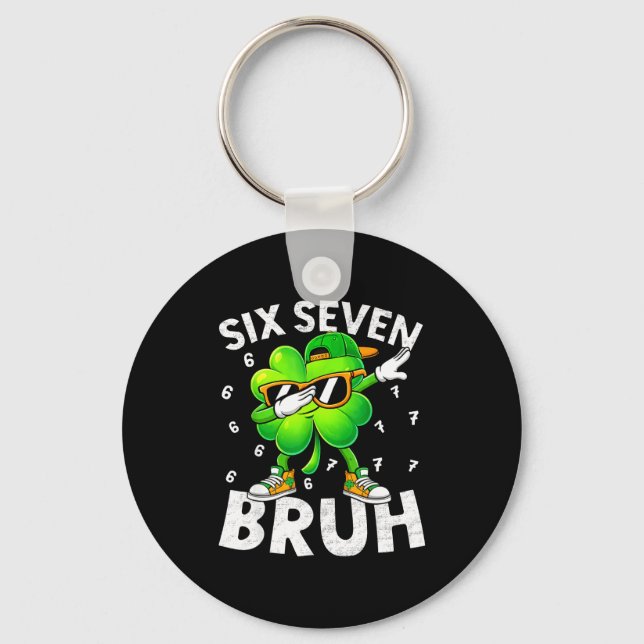 Funny six seven bruh st patricks day dabbing key ring (Front)