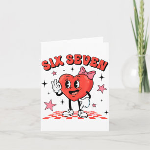 Funny Six Seven Cute Heart 67 Meme Valentine Kids  Card