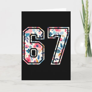 Funny Six Seven Floral 67 Meme Gen Alpha Slang 6 7 Card