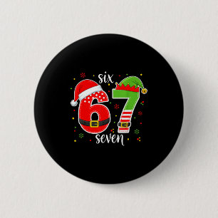 Funny Six Seven Meme Christmas 67 Meme Xmas Boys G 6 Cm Round Badge