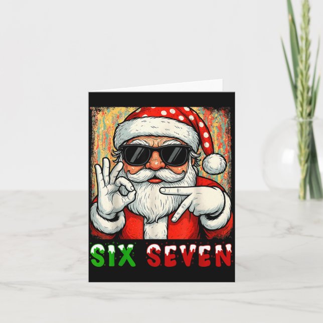 Funny Six Seven Meme Christmas Cool Santa Saying 6 Card (Front)