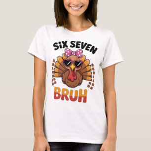 Funny Six Seven Meme Turkey Bruh 2025 T-Shirt