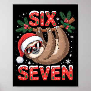 Funny Six Seven Sloth Christmas 67 Santa Hat Lazy Poster