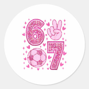 Funny Six Seven Soccer Valentines Day Men Women Ki Classic Round Sticker