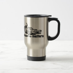 Funny SIZE Matters - Alligator or Crocodile Travel Mug