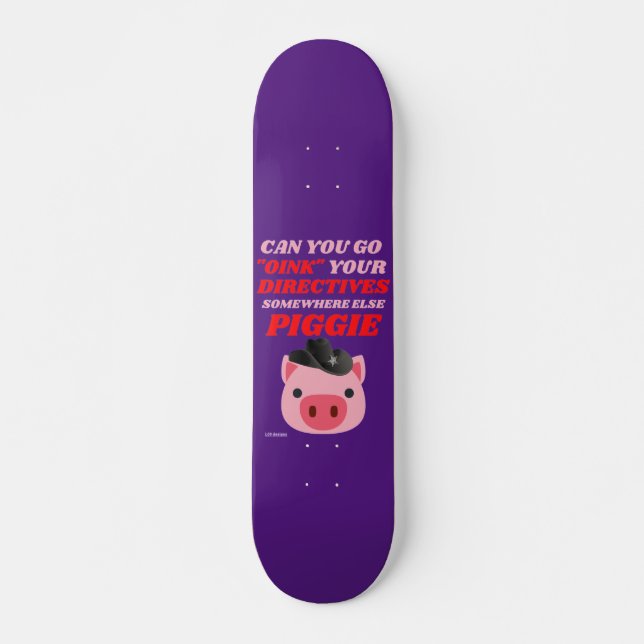 funny skateboard "OINK PGGIE" (Front)
