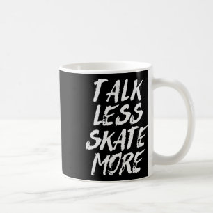 Funny Skateboarder Gift For Skaters Coffee Mug