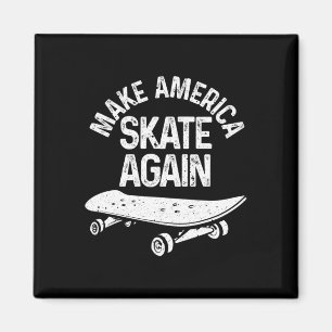 Funny Skateboarding Gift Men Women Cool Skateboard Magnet