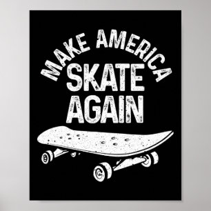 Funny Skateboarding Gift Men Women Cool Skateboard Poster