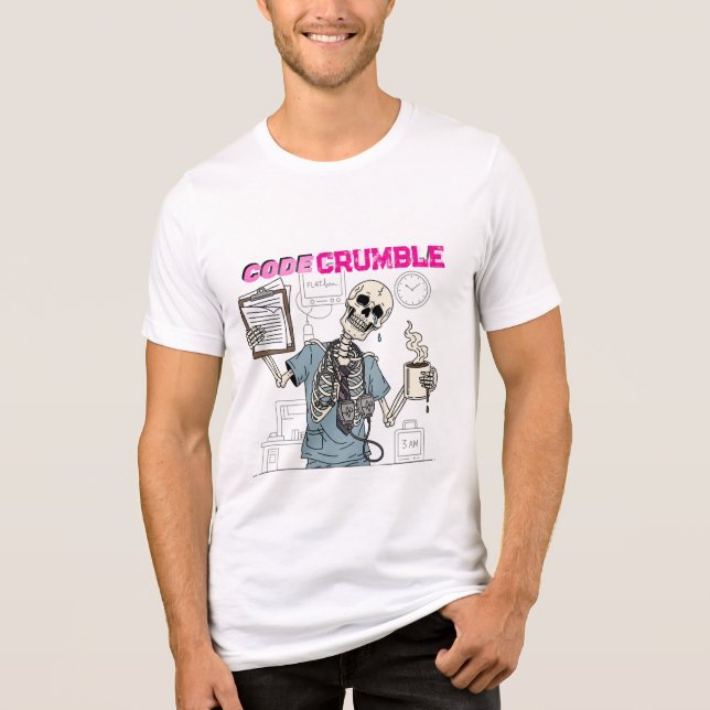 Funny Skeleton "Code Crumble" Med Nurse Humour Gif Tri-Blend Shirt (Front)