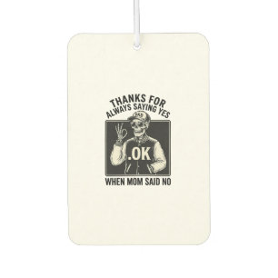 Funny Skeleton Dad Saying Yes Vintage T-Shirt Desi Car Air Freshener