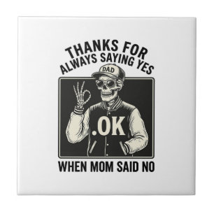 Funny Skeleton Dad Saying Yes Vintage T-Shirt Desi Ceramic Tile