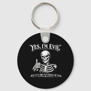 Funny Skeleton Dark Humour Meme Evil Quote Graphic Key Ring