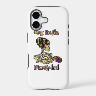 Funny Skeleton Drinking I'm literally Dead Coffee