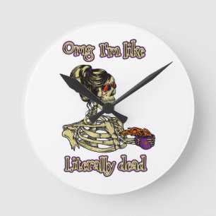 Funny Skeleton Drinking I'm literally Dead Coffee Round Clock