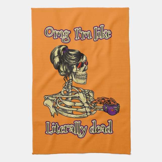 Funny Skeleton Drinking I'm literally Dead Coffee Tea Towel (Vertical)